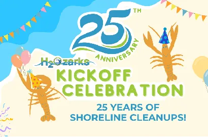 Colorful graphic with lobsters in party hats, balloons, and a banner reading “25th Anniversary Kickoff Celebration: 25 Years of Shoreline Cleanups!,” promoting H2Ozarks’ event.