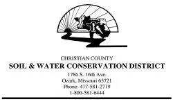 Logo with a cow, plow, and sun. Text: Christian County Soil & Water Conservation District, 1786 S. 16th Ave., Ozark, MO 65721. Phone: 417-581-2719, 1-800-581-6444.
